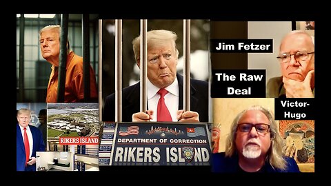 Jim Fetzer Victor Hugo Trump Rikers Island Jail Exposes Corrupt Courts USA Abandon Christian Values