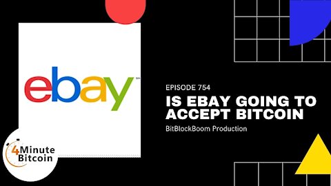 Is eBay Going To Accept Bitcoin?