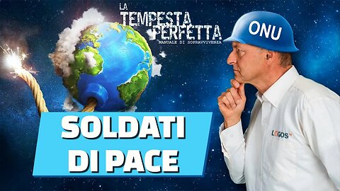 Soldati di pace - l'ONU e la pace - La tempesta perfetta