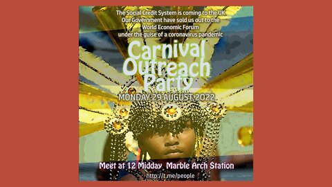 Freedom Movement Carnival Outreach Party Monday 29th August 2022