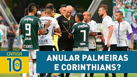 Interferência externa pode anular Palmeiras x Corinthians?