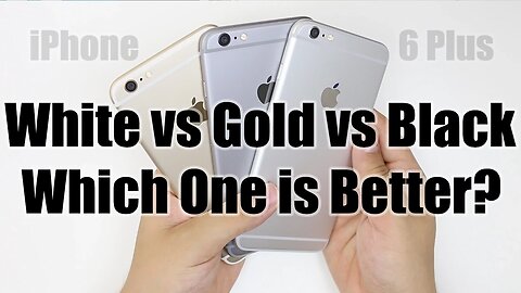 Apple iPhone 6 Plus: Gold vs White (Silver) vs Black (Space Gray)