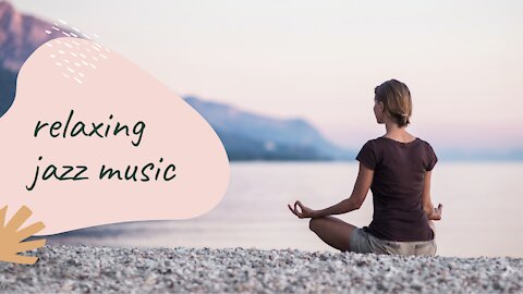 Relaxing Jazz Music for Stress Relief | Saxophone | For Healing, Meditation, Sleep