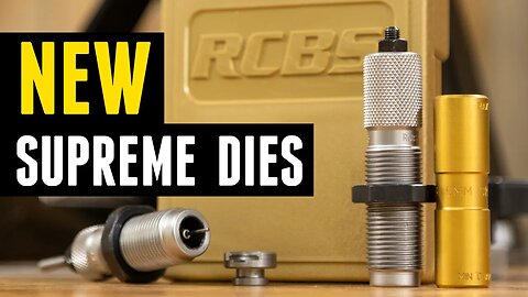 TESTED: RCBS Supreme Die Set