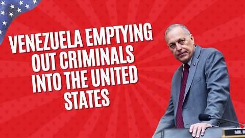 Rep. Biggs: Venezuela Emptying Out Criminals Into the United States