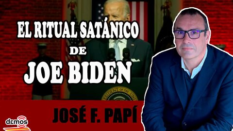 El Ritual Satánico de Joe Biden I Dentro de la tormenta con José Papí