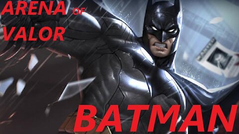 BATMAN'S GAMEPLAY l AOV l ARENA OF VALOR l STRIKE OF KINGS