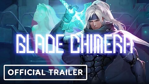 Blade Chimera - Official Announcement Trailer