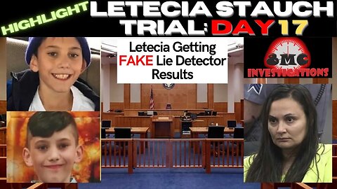 Letecia Gets FAKE Lie Detector Results - Day 17 of the Trial #gannonstauch