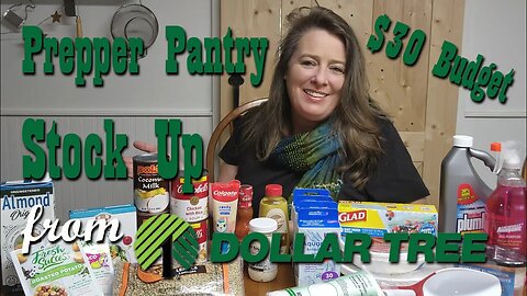 $30 Budget Prepper Pantry Stock Up from Dollar Tree ~ Preparedness