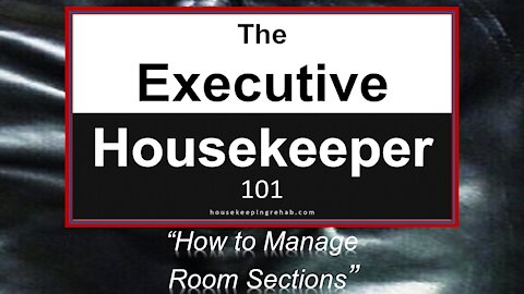 Housekeeping Training - How to Manage Room Sections