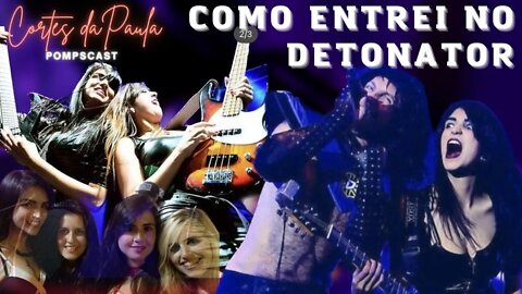 COMO ENTREI NO DETONATOR E AS MUSAS DO METAL!!!