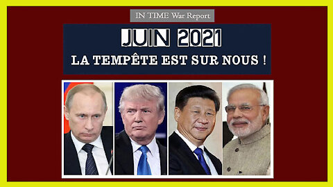 JUIN 2021.La Tempête est sur nous et "Nous le peuple" nous allons gagner ! (Hd 1080)