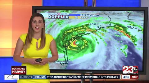 23ABC Friday PM Hurricane Harvey Update