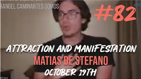 Attraction & Manifestation | Matías De Stefano