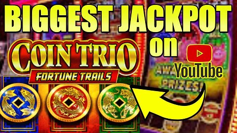 BIGGEST JACKPOT EVER FOR COIN TRIO SLOT MACHINE ON YOUTUBE!!!