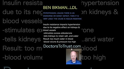 BEN BIKMAN. Hypertension is MOSTLY caused by insulin resistance. Yes...excess insulin