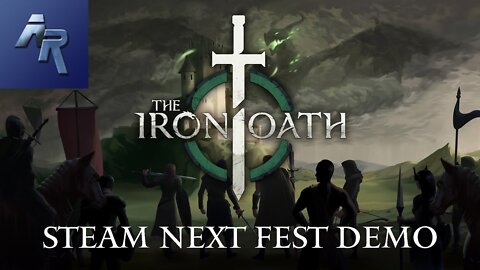 The Iron Oath - Steam Next Fest Demo Out Now - Launch in Spring!