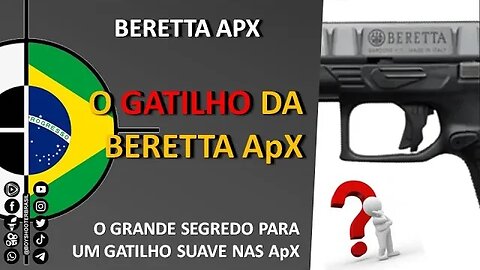 O "GRANDE" segredo do GATILHO das Beretta ApX