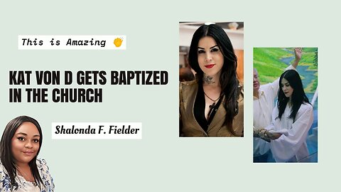 Kat Von D Gets Baptized in the Church ⛪️