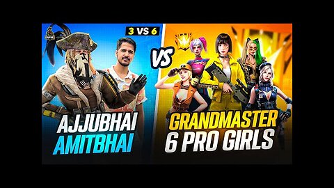 6 GRANDMASTER GIRLS VS AJJUBHAI AMITBHAI BEST CS FF GAMEPLAY - GARENA FREE FIRE