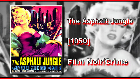 The Asphalt Jungle (1950) | FILM NOIR/CRIME | FULL MOVIE