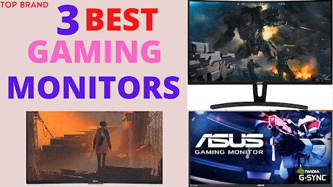 3 Best Gaming Monitors | Best Brand |