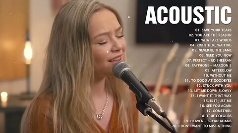 Acoustic Cover Of Popular Songs Acoustic Love Songs Cover 2023 Best Acoustic Songs Ever