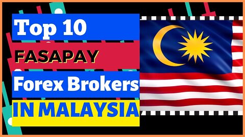 10 Forex Brokers Accepts Fasapay - Malaysia Forex Trading