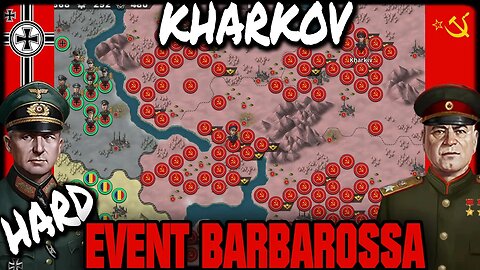 💥HARD EVENT: BARBAROSSA KHARKOV💥