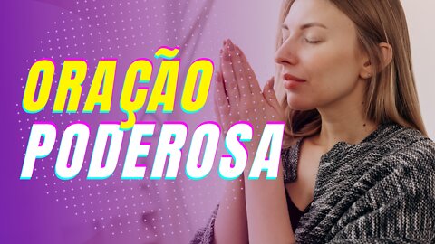 Oração Poderosa Pro Seu Dia - Oração do Dia