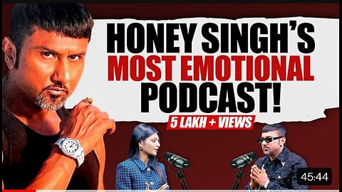 Yo Yo honey singh new podcast video