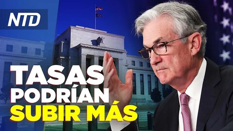 Fed sube tasas de interés en medio de la inflación; Biden llamará a líder chino Xi Jinping