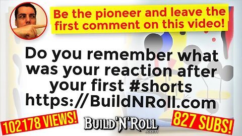 Do you remember what was your reaction after your first #shorts https://BuildNRoll.com