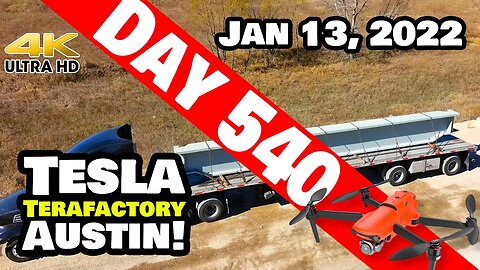 Tesla Gigafactory Austin 4K Day 540 - 1/13/22 - Tesla TX - THE INS & OUTS OF GIGA TEXAS LOGISTICS!