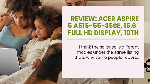 Review: Acer Aspire 5 A515-55-35SE, 15.6" Full HD Display, 10th Gen Intel Core i3-1005G1 Proces...