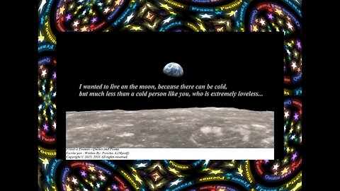 I wanted to live on the moon, there can be cold, but less cold than you... [Quotes and Poems]