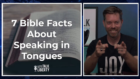 7 Bible Facts About Speaking in Tongues