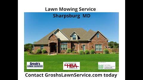 Lawn Mowing Service Sharpsburg MD GroshsLawnService.com