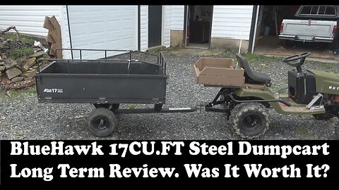 The BlueHawk 17cuFT Metal Dump Cart, A Long Term Review. With Lots up modifications, It's Still here