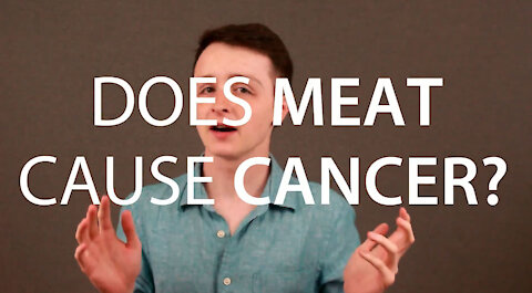 Does MEAT Cause CANCER?