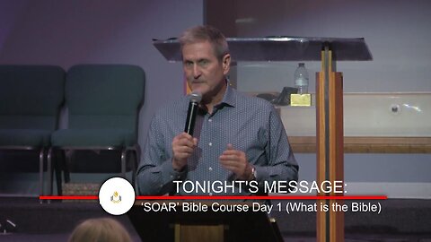 ‘SOAR’ Bible Course Day 1 (What is the Bible)