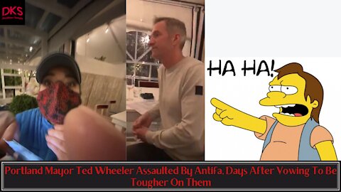 Portland Mayor Ted Wheeler Assaulted By Antifa, Days After Vowing To Be Tougher On Them