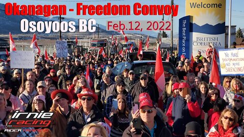 Okanagan Freedom Convoy @ Osoyoos BC / USA Border Feb. 12, 2022 | IrnieracingNews