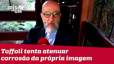 #JosiasDeSouza: Toffoli tenta atenuar a corrosão de sua própria imagem e a do STF