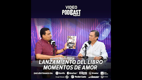 #Videopodcast Lanzamiento del libro Momentos de Amor