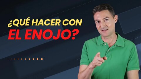 El enojo, la ira y el perdón