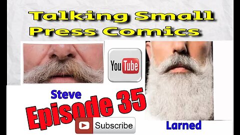 Talking Small Press Comics Episode 35