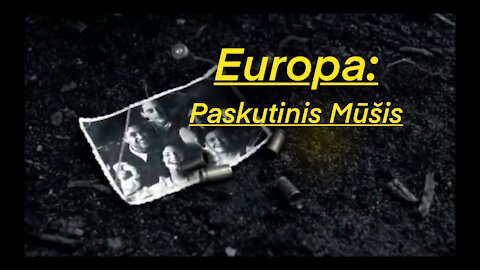 Europa: Paskutinis Mūšis 1 dalis