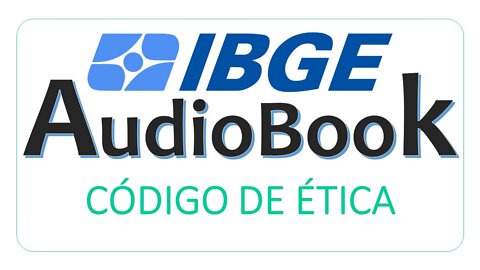 [Voz Humana] CÓDIGO DE ÉTICA profissional do servidor público do IBGE COMPLETO